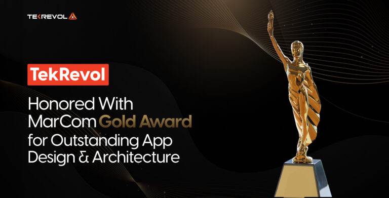 TekRevol Project Complete Focus Earn MarCom Gold Award
