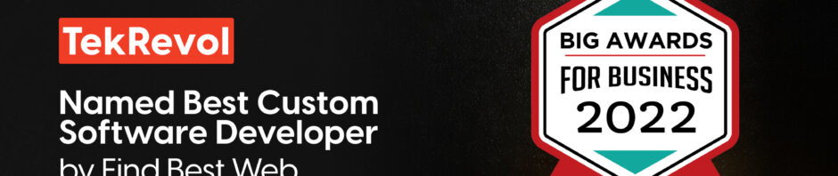 TekRevol Named Best Custom Software Developer by FindBestWebDevelopment